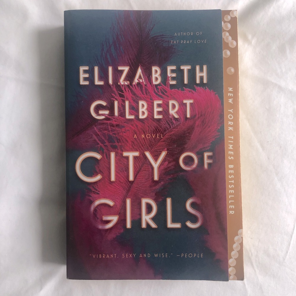 City of Girls by Elizabeth Gilbert